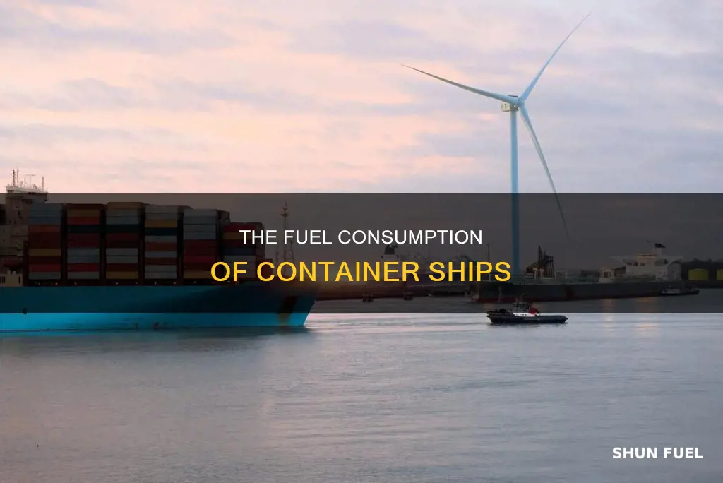 how much fuel do container ships use