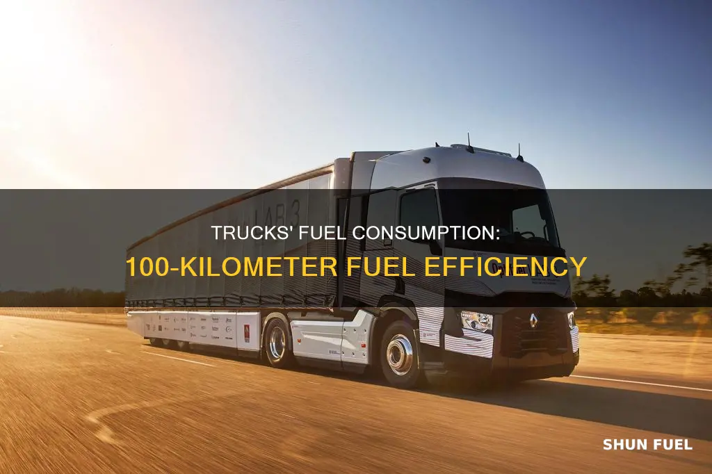 how much fuel do trucks consume every 100 kilometers