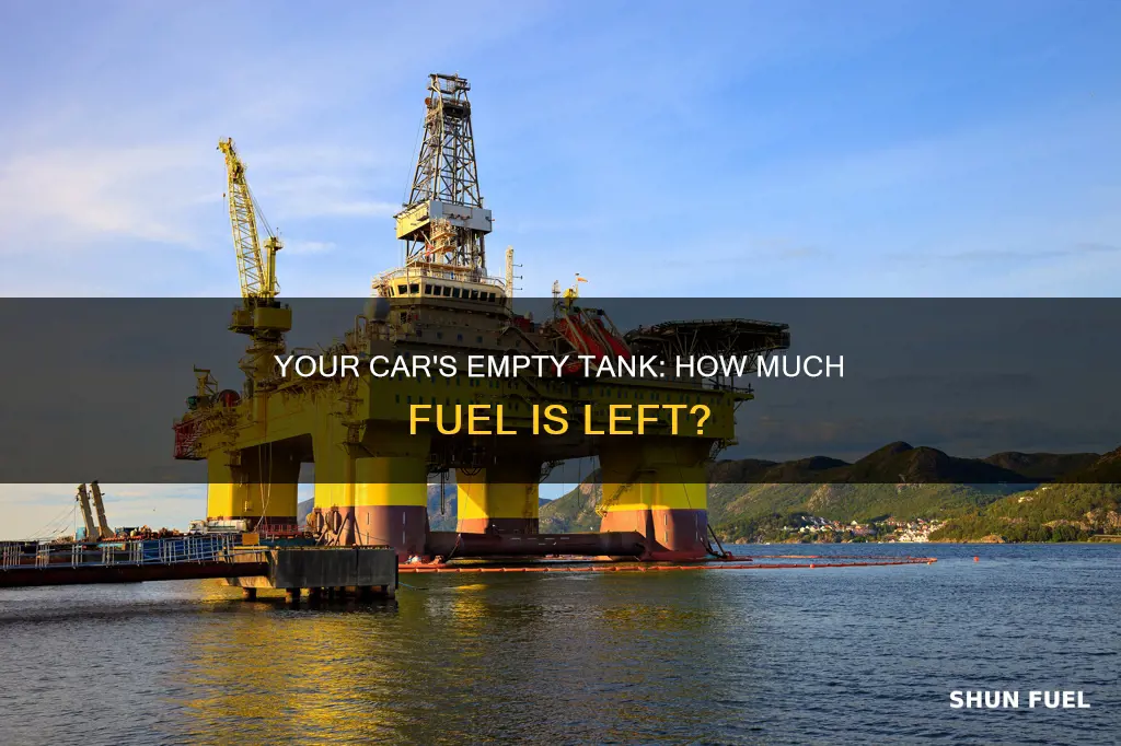 how much fuel do you have when it says 0