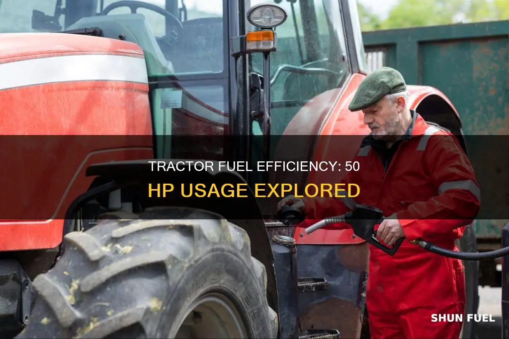 how much fuel does a 50 horsepower tractor use