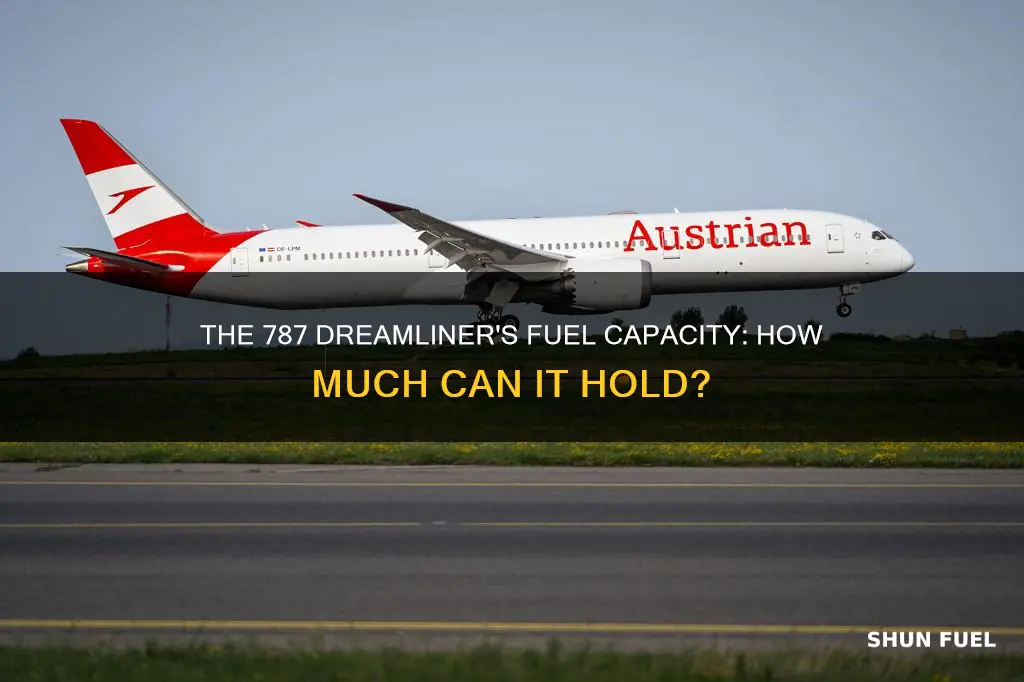 how much fuel does a 787 dreamliner hold