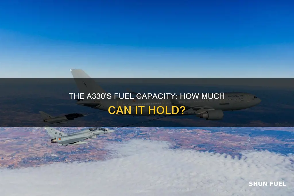 how much fuel does a a330 hold