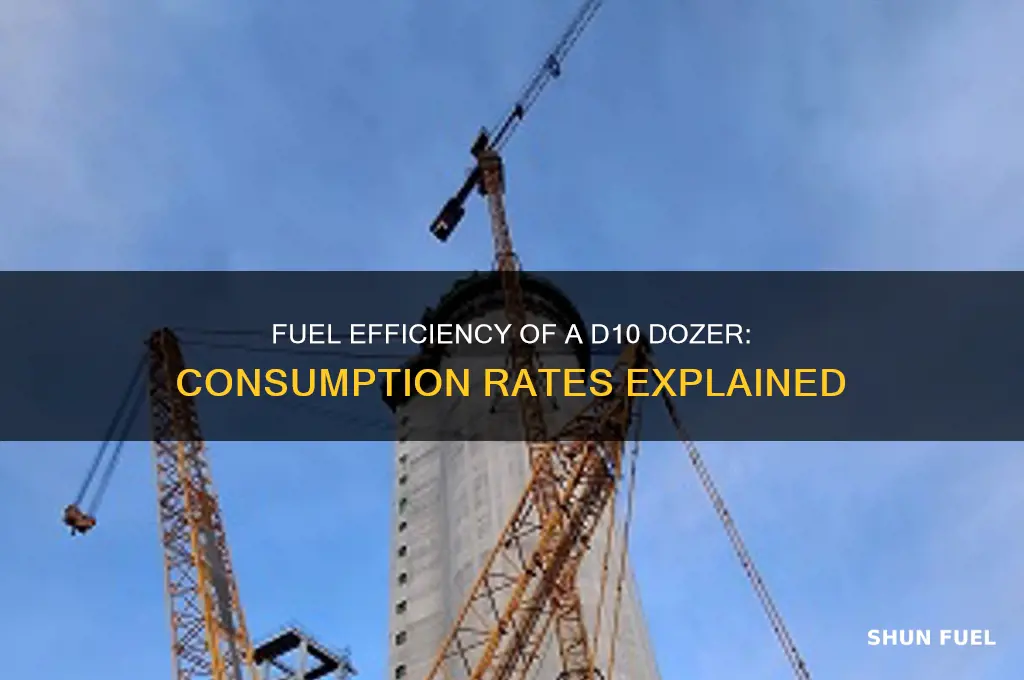 how much fuel does a d10 dozer use