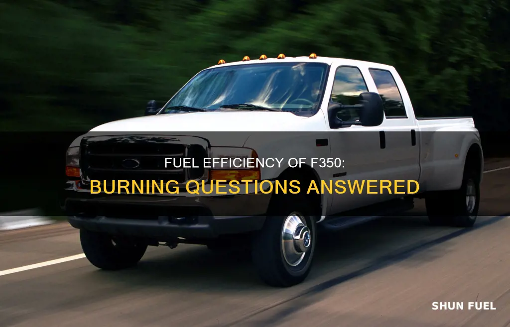 how much fuel does a f350 burn