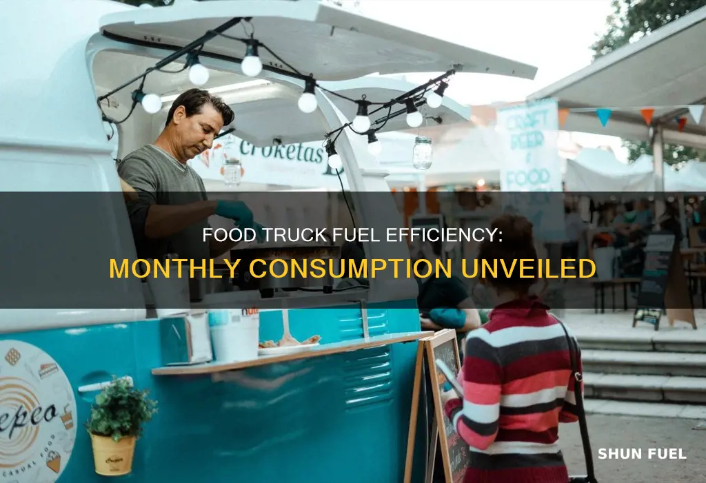 how much fuel does a food truck use per month