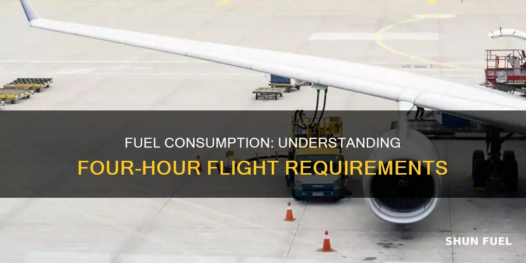 how much fuel does a four hour flight use