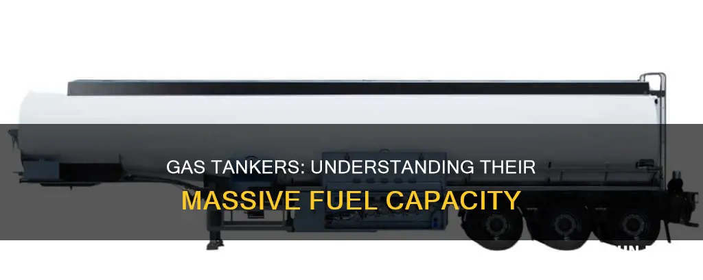 how much fuel does a gas tanker hold