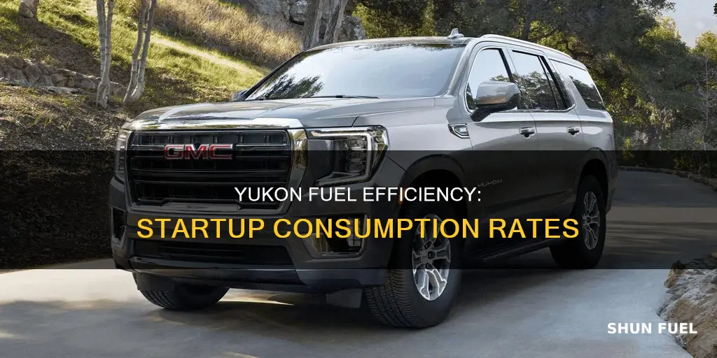 how much fuel does a gmc yukon use on startup
