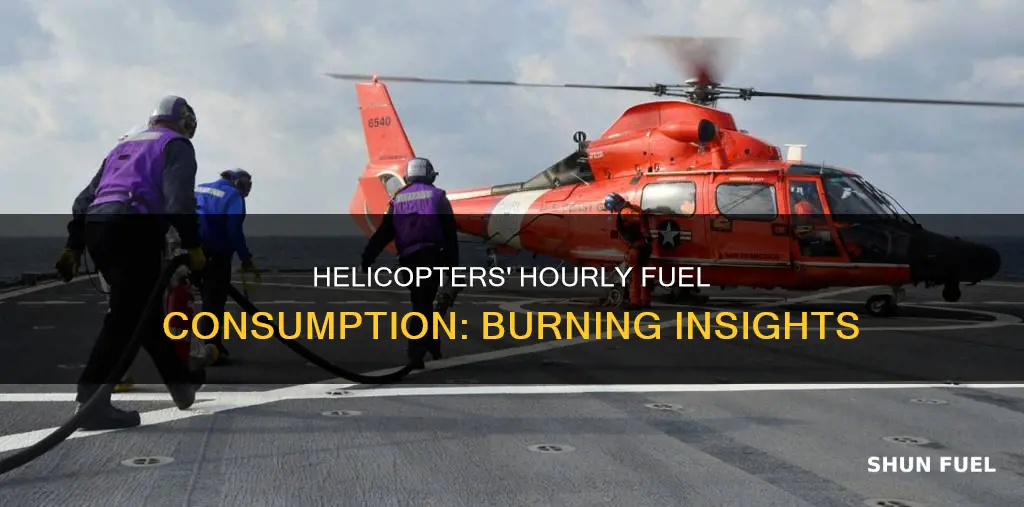 how much fuel does a helicopter burn in an hour