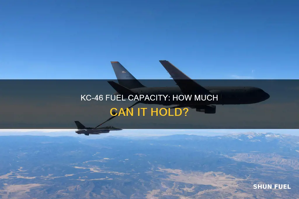 how much fuel does a kc 46 hold