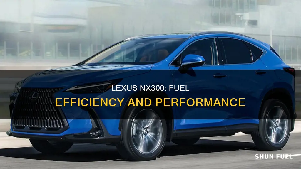 how much fuel does a lexus nx300
