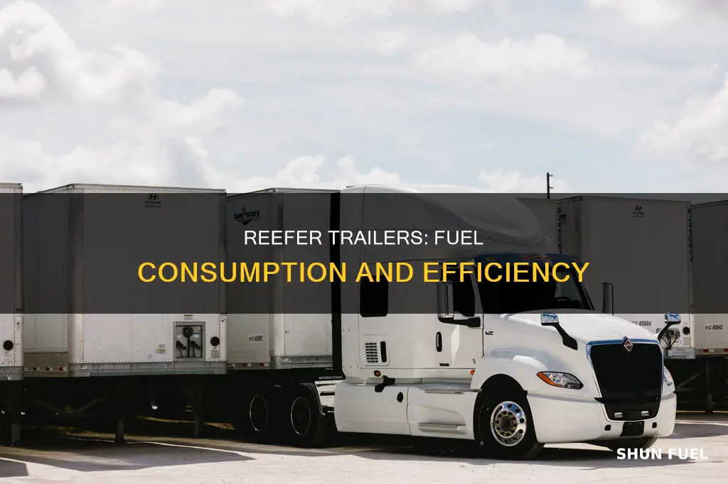 how much fuel does a reefer trailer burn
