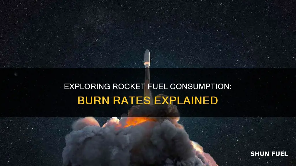 how much fuel does a rocket burn a second
