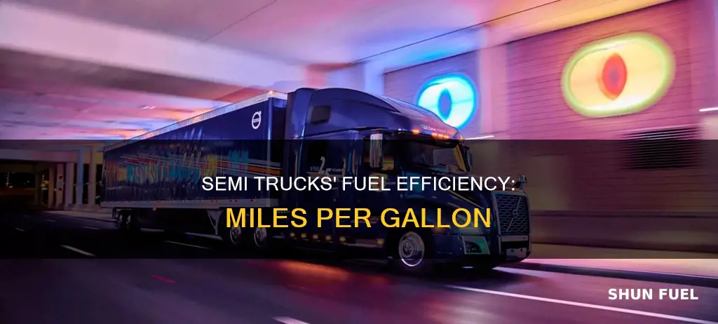 how much fuel does a semi burn per mile