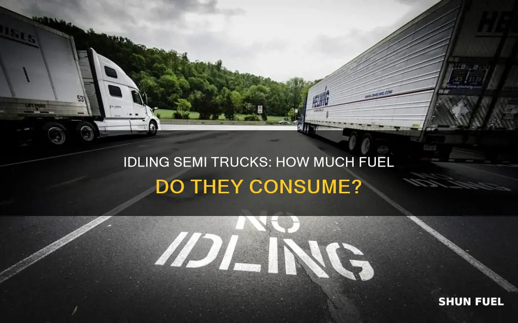 how much fuel does a semi truck burn idling