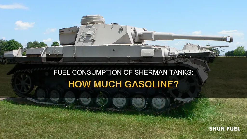 how much fuel does a sherman tank use