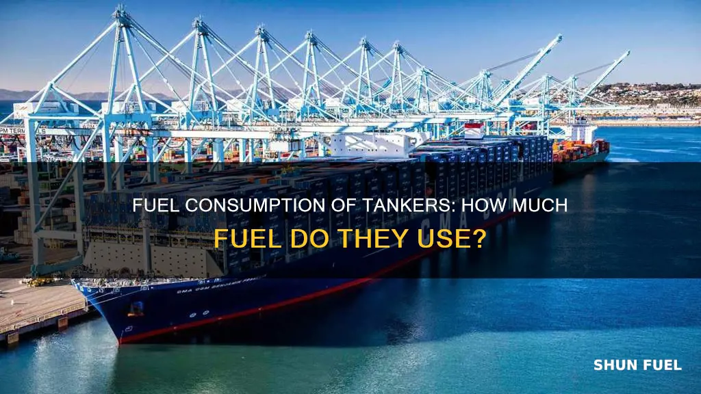 how much fuel does a tanker use