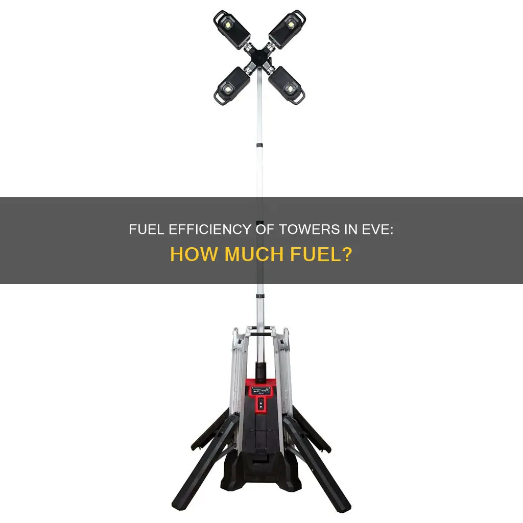 how much fuel does a tower in eve use