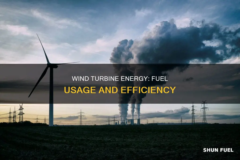 how much fuel does a wind turbine use