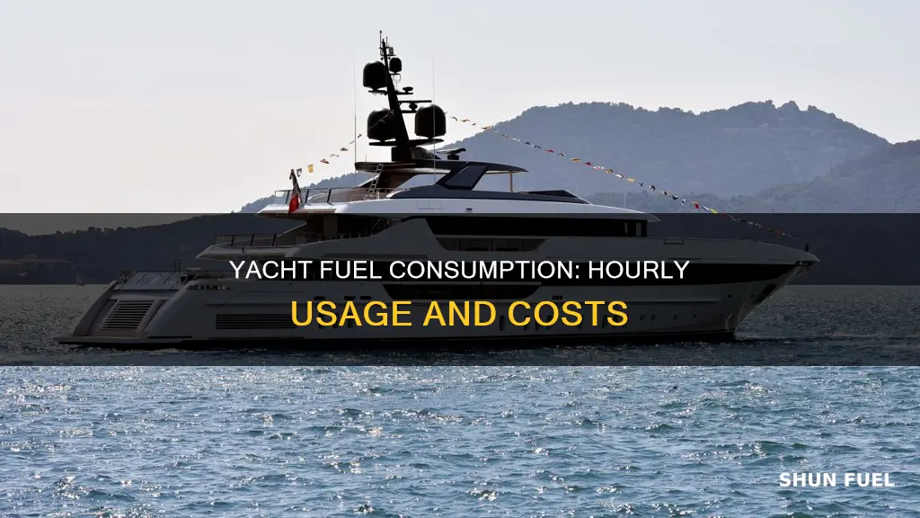 how much fuel does a yacht use per hour