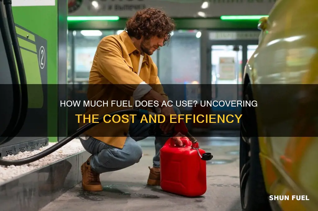 how much fuel does ac use