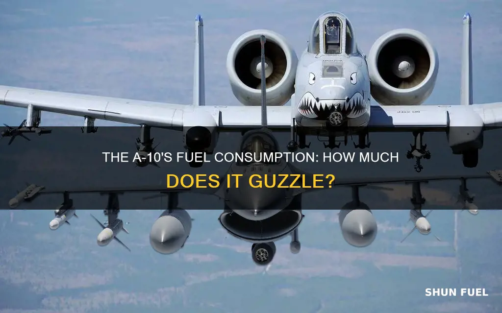 how much fuel does an a10 use