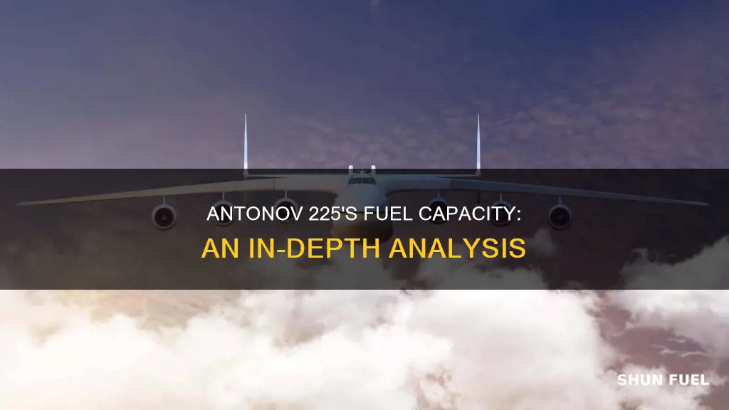 how much fuel does an antonov 225 hold