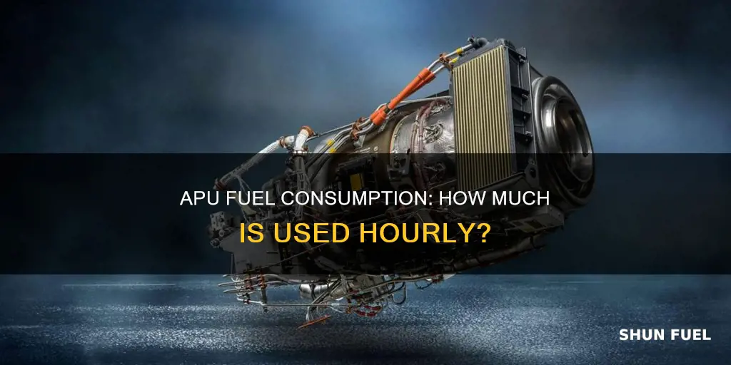 how much fuel does an apu use per hour
