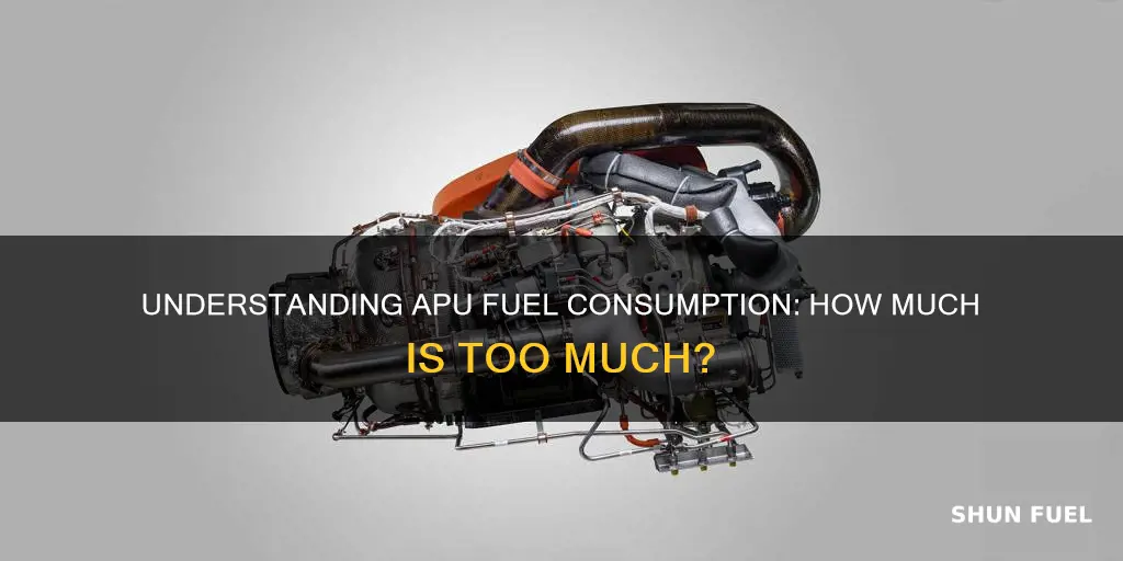 how much fuel does an apu use
