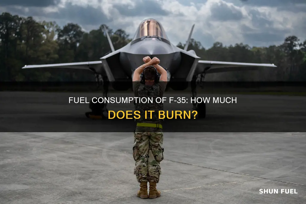 how much fuel does an f 35 burn per hour