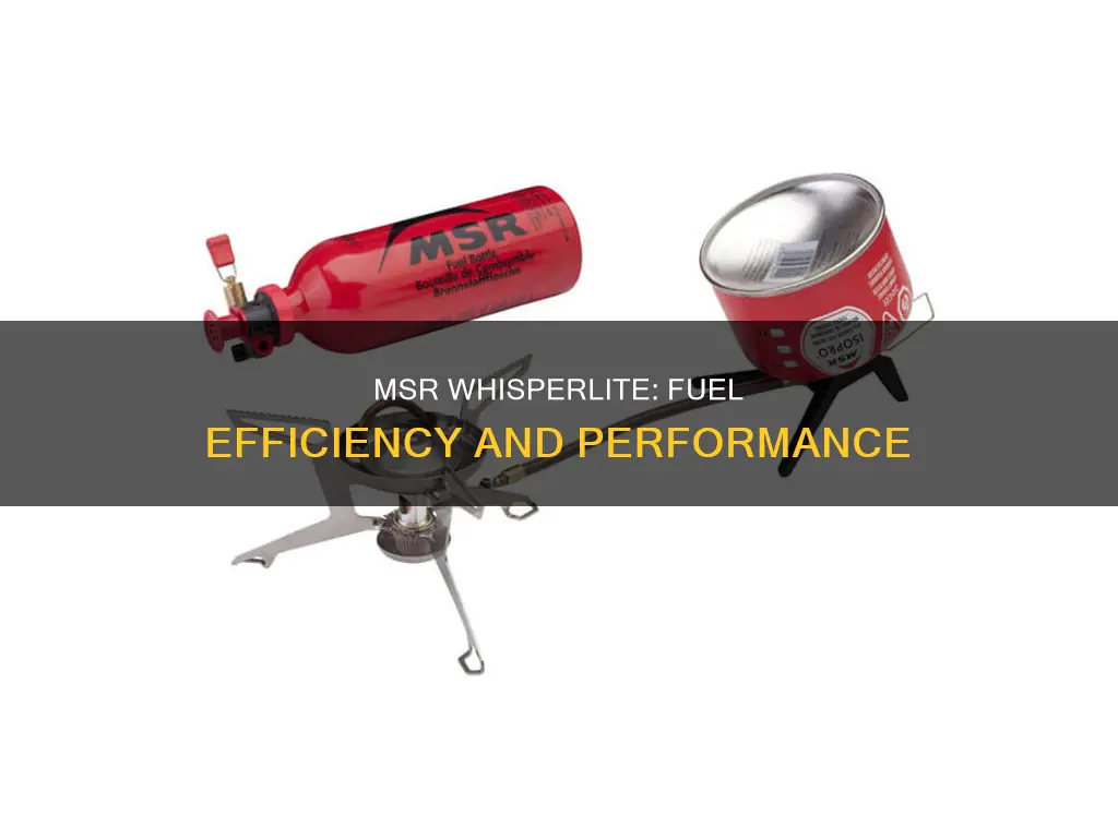 how much fuel does an msr whisperlite use