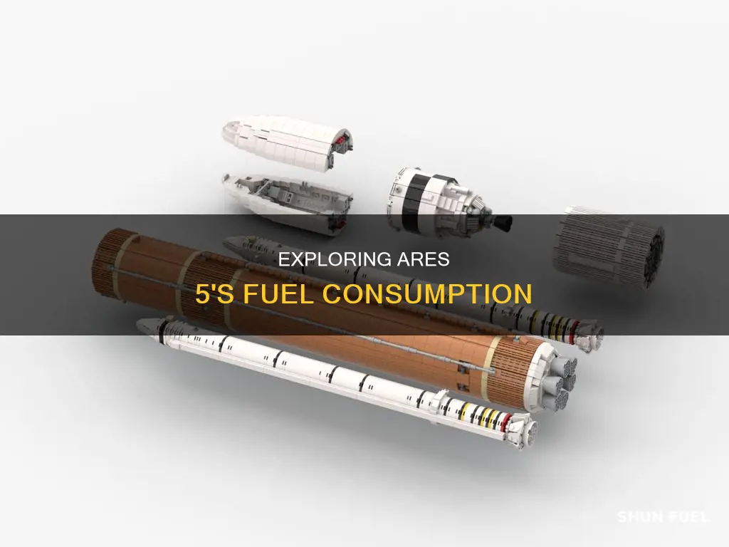 how much fuel does ares 5 use