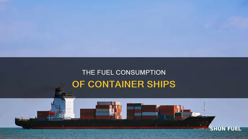 how much fuel does container ship use