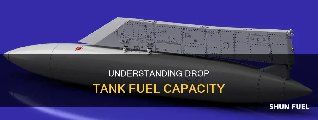 how much fuel does drop tank hold