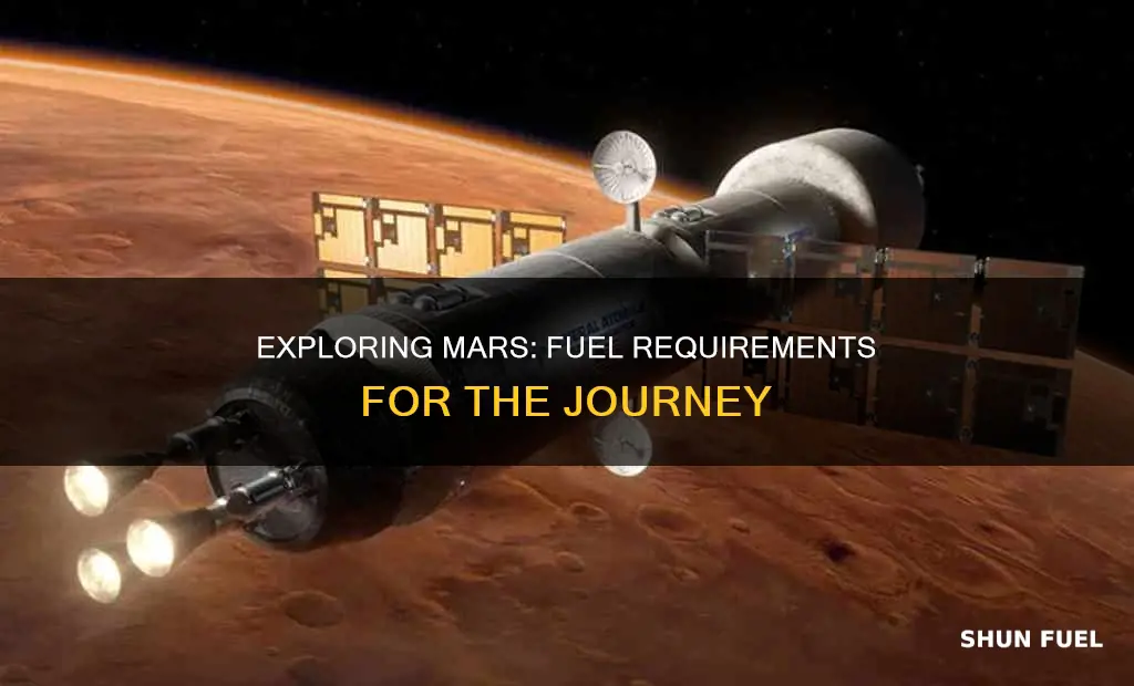 how much fuel does it take to get to mars