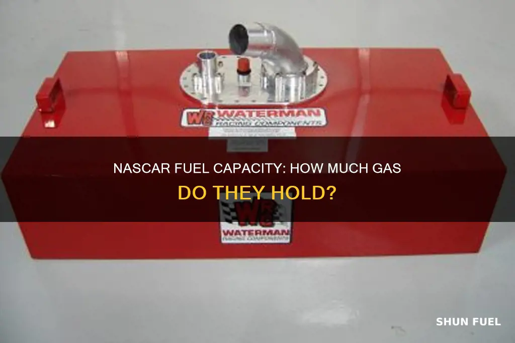 how much fuel does nascar hold
