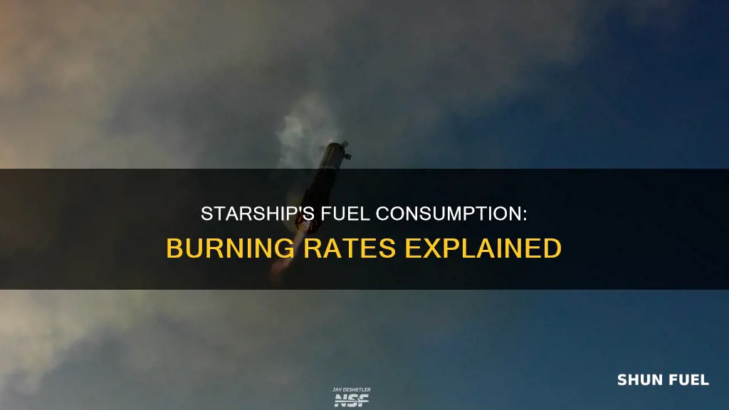how much fuel does starship burn per second