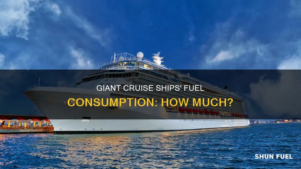 how much fuel does the biggest cruise ship use