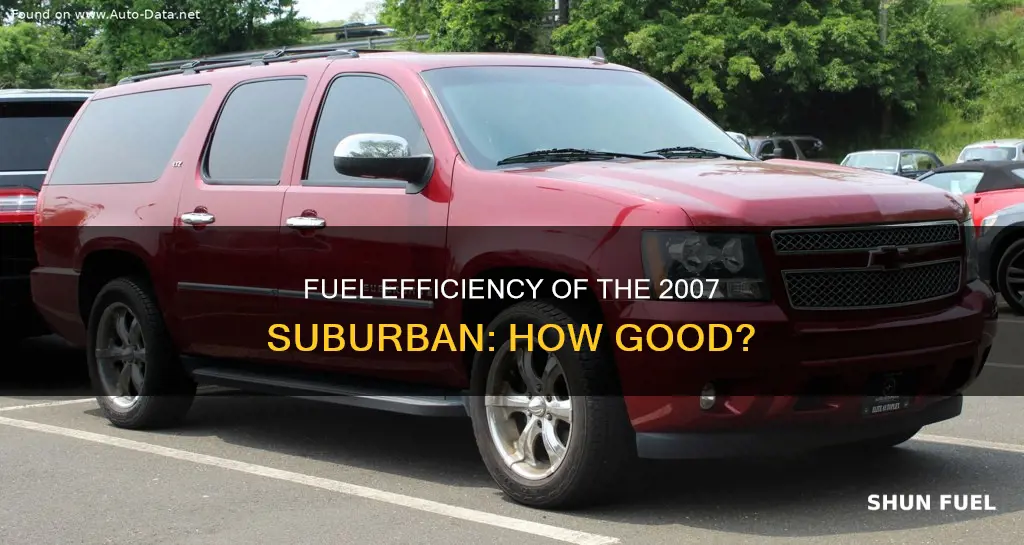 how much fuel efficiency does 2007 suburban have