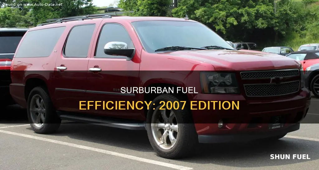 how much fuel effieciency does 2007 surbuban have