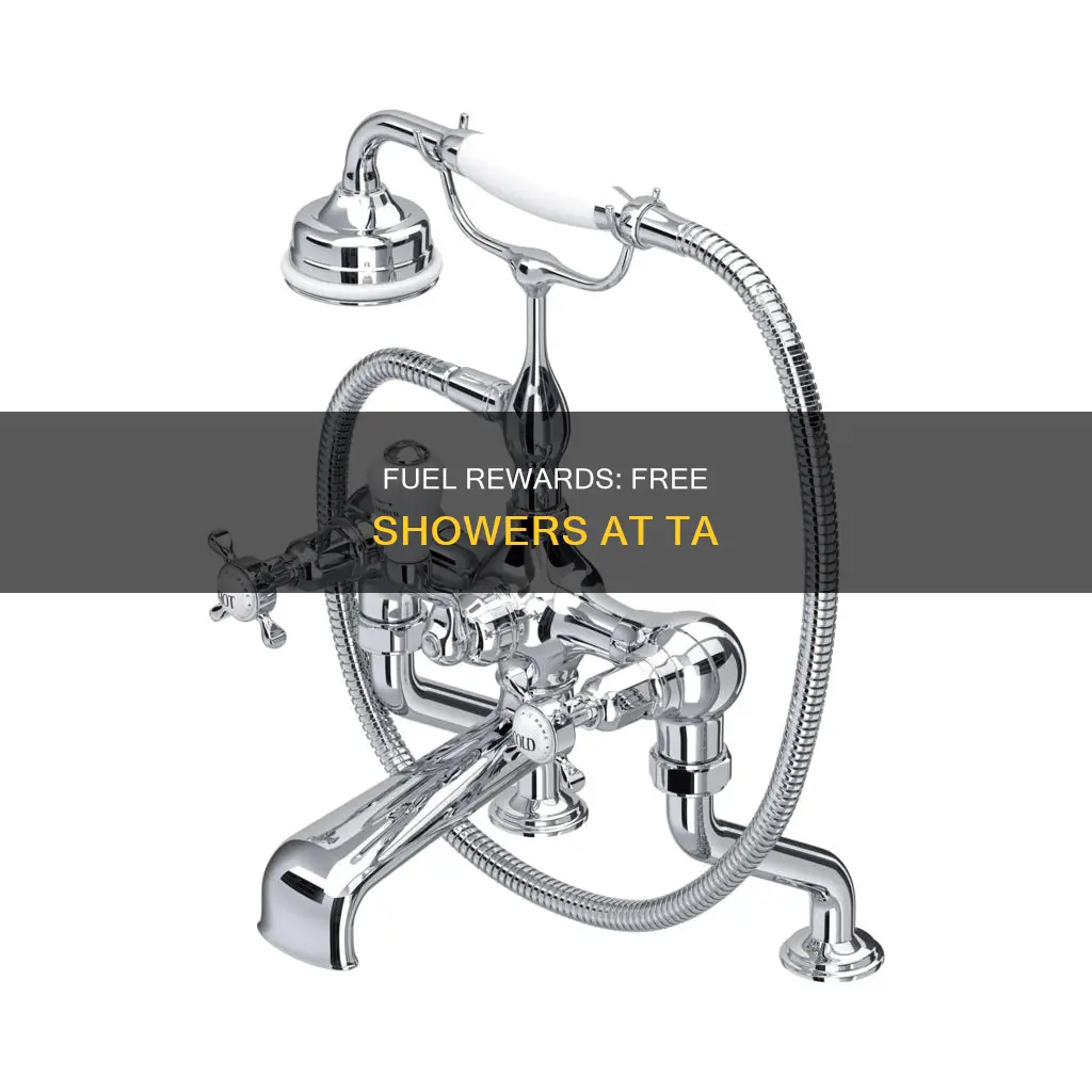how much fuel for a free shower at ta