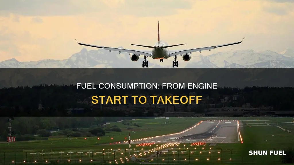 how much fuel for engine start taxi takeoff