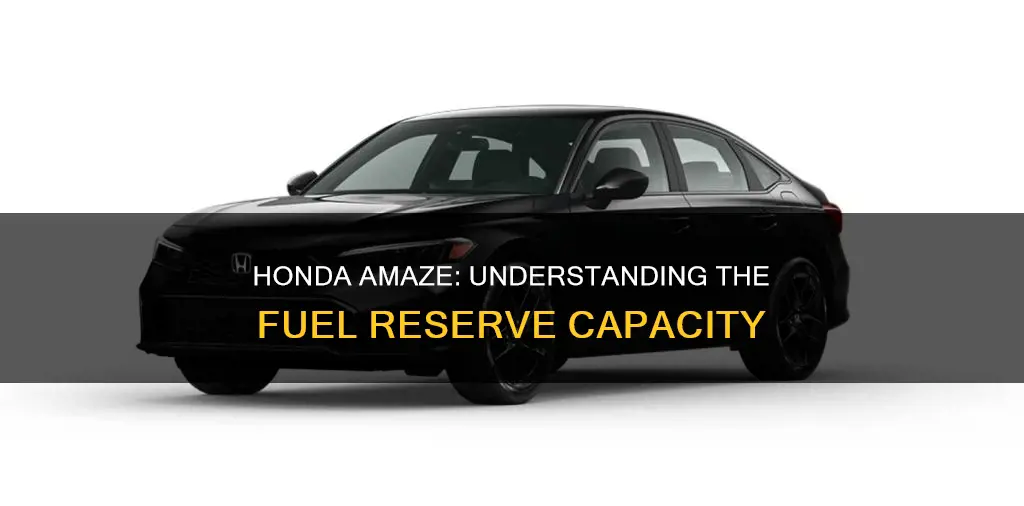 how much fuel in reserve in honda amaze