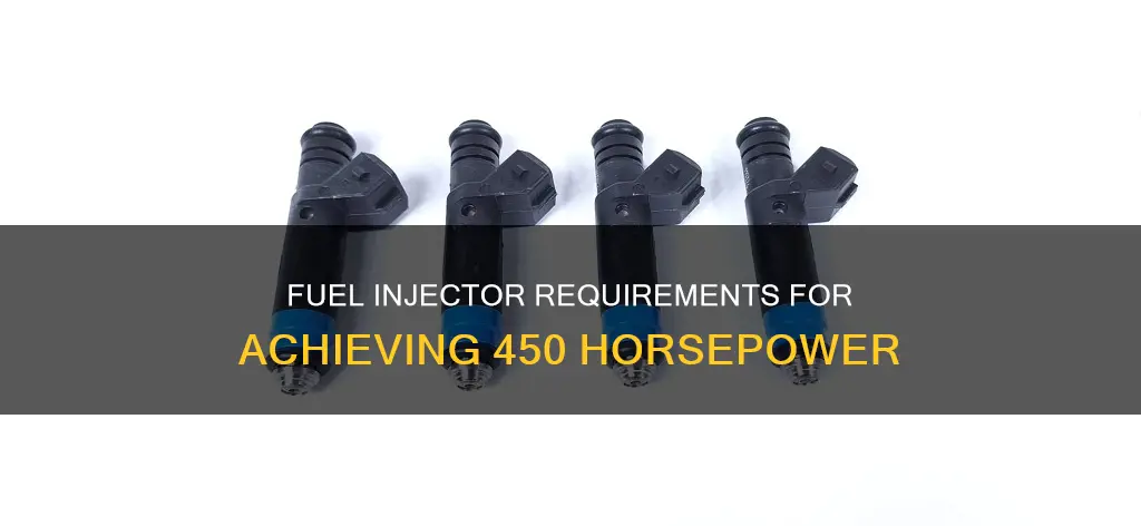 how much fuel injector needed for 450 hp