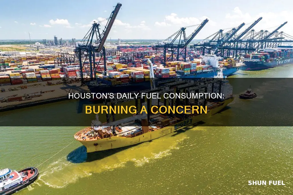 how much fuel is burned everyday in houston