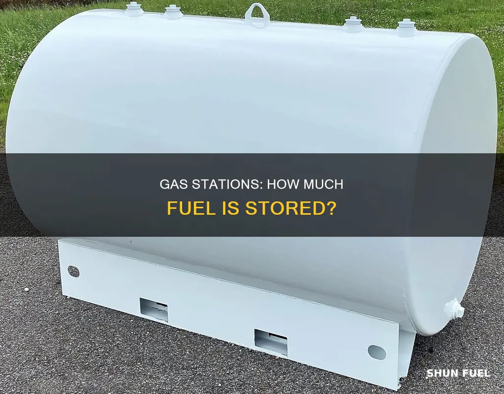 how much fuel is in a gas station