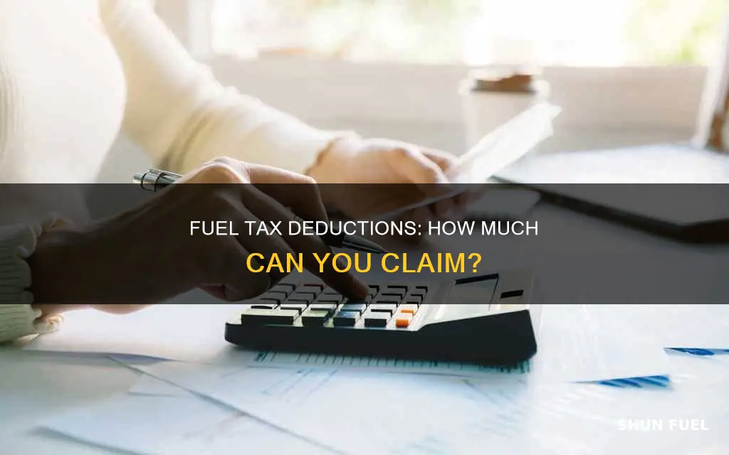 how much fuel is tax deductible