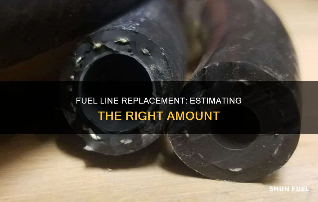 how much fuel line do i need