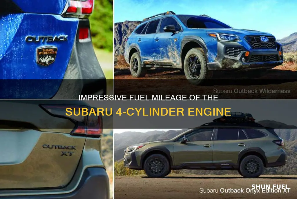 how much fuel mileage does the subaru 4 cyclinder get