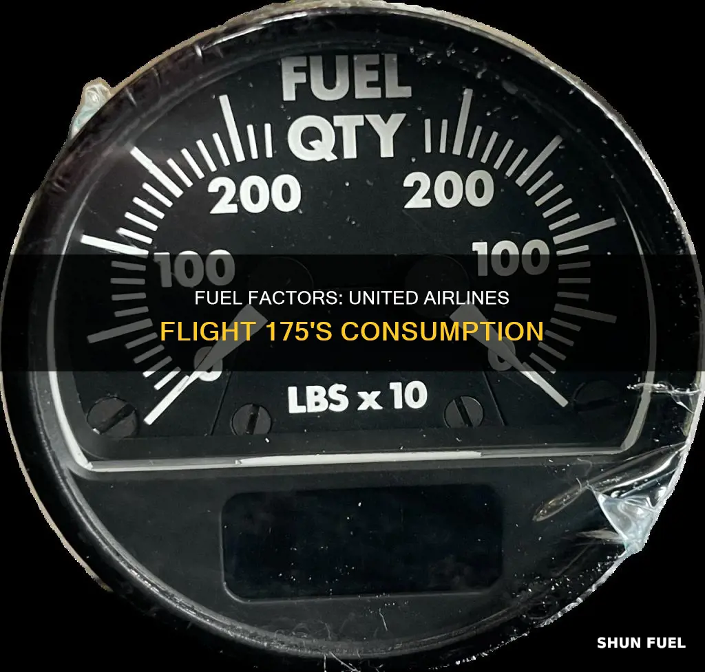 how much fuel on united airlines flight 175